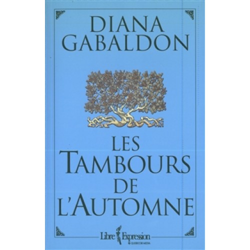 Les tambours de l'automne tome 4 Diana Gabaldon